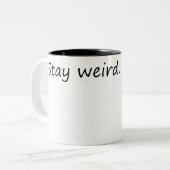 ステイ風変わり-おもしろい&ユニーク ツートーンマグカップ (正面左)