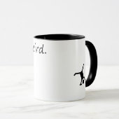 ステイ風変わり-おもしろい&ユニーク マグカップ (正面右)