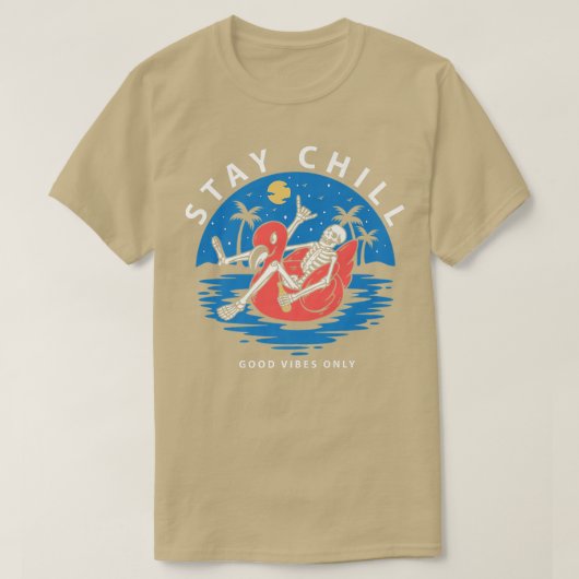 ステイ・チル、グッド・ビーブスのみスケルトン Tシャツ (デザイン正面)
