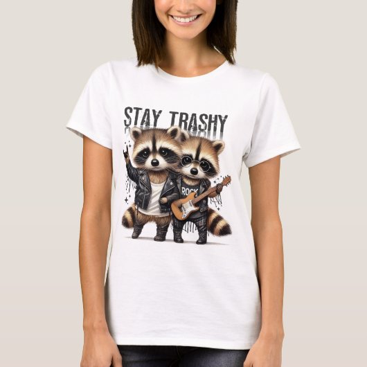 ステイ・トラッシー Tシャツ (正面)