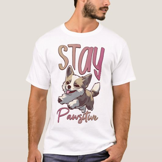 ステイ・ポーシティブ Tシャツ (正面)