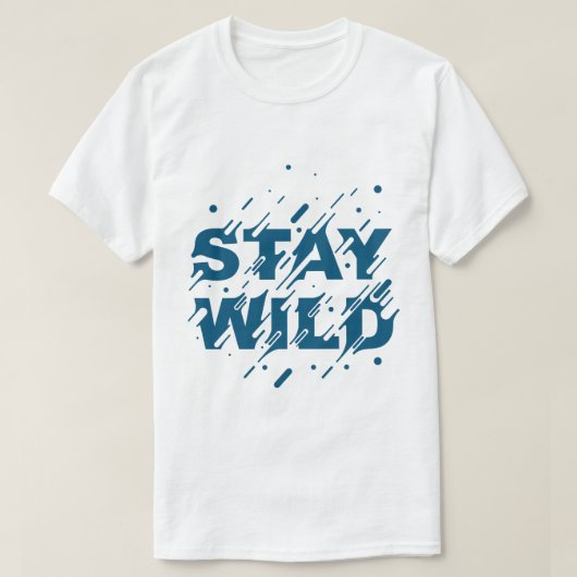 ステイ ワイルド アドベンチャー Tシャツ (デザイン正面)