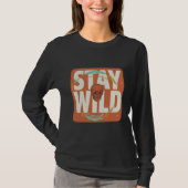 ステイ・ワイルド・スカル ロングスリーブシャツ Tシャツ (正面)