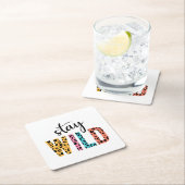 ステイ・ワイルド スクエアペーパーコースター (インサイチュ)