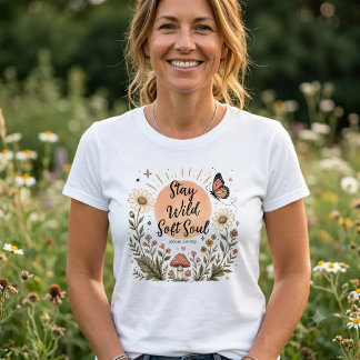 ステイ ワイルド ソフト ソウル Tシャツ