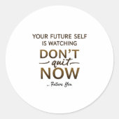 ステッやる気を起こさせるク – 今すぐやめは引用文- Futu ラウンドシール (正面)