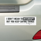 ステッカーを割るつもりはない バンパーステッカー (車上)