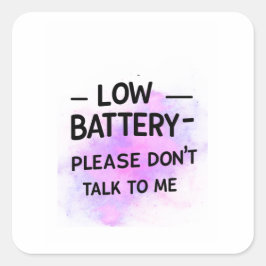 ステッカー低バッテリお願い話さないで – Funn スクエアシール