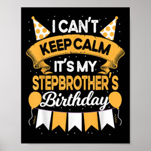 ステップブラザーの誕生日だって落ち着かない ポスター