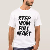 ステップママの満ちた愛 Tシャツ (正面)