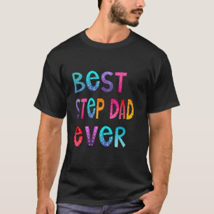 ステップ最高のパパエバカラフル、パパシャツ、パパギフト Tシャツ