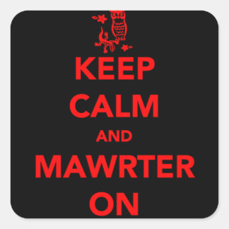 ステッ保クに赤いCalmとMawrter スクエアシール