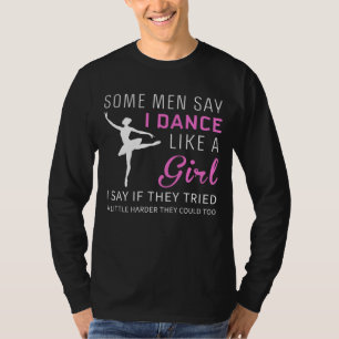 ステレオタイプを破る:女の子Tシャツのように踊る Tシャツ