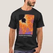ステロイドに関する科学Mandelbrot fractal – 科学 Tシャツ (正面)