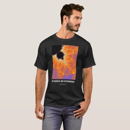 ステロイドに関する科学Mandelbrot fractal – 科学 Tシャツ (正面フル)