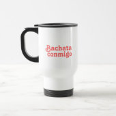 ステンレス鋼のタンブラーを踊るBachata Conmigo トラベルマグ (左)