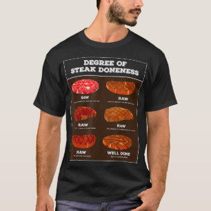 ステーキの焼き具合I肉焼きBBQ肉  Tシャツ