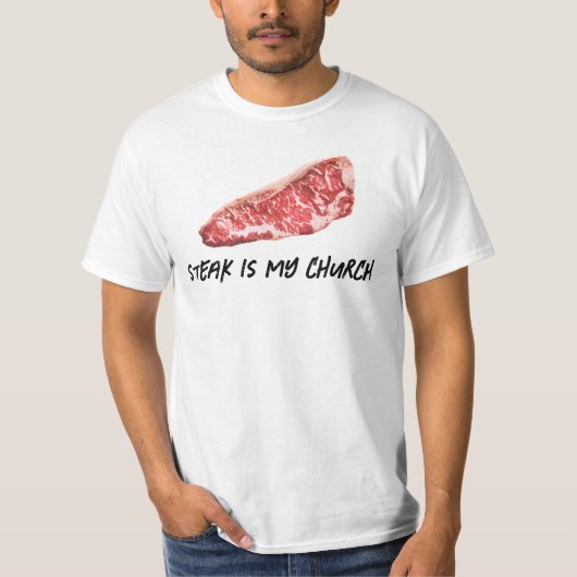 ステーキは私の教会だ Tシャツ (正面)
