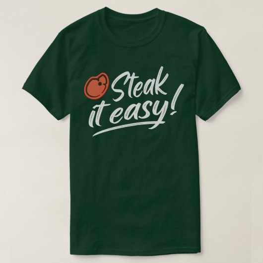ステーキイット簡単BBQグリルグおもしろいリギフト Tシャツ (デザイン正面)