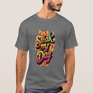 ステーキ私の日を Tシャツ