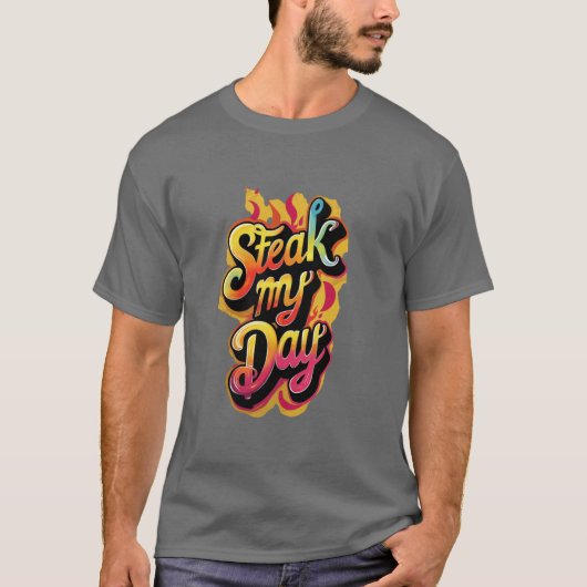 ステーキ私の日を Tシャツ (正面)