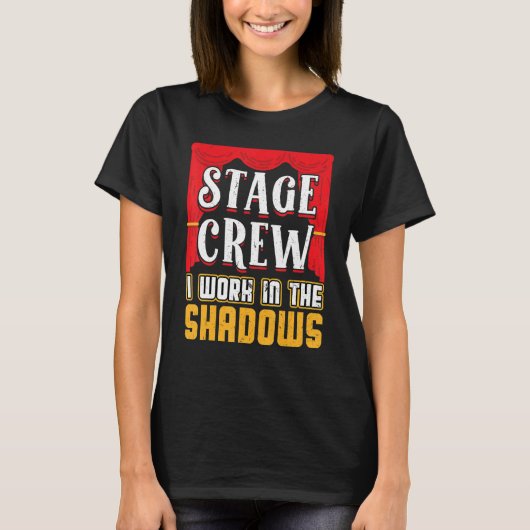 ステージクルーIがShadows Theaterで働く Tシャツ (正面)