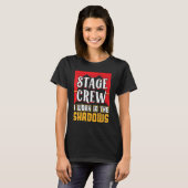 ステージクルーIがShadows Theaterで働く Tシャツ (正面フル)