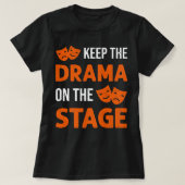 ステージシアター保バックステージTecのドラマ Tシャツ (デザイン正面)