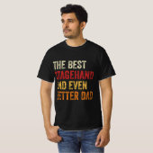 ステージハ最高のンドと更に良いパパ Tシャツ (正面フル)