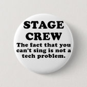 ステージ乗組員傾斜しているあなたが歌う事実 缶バッジ (正面)