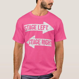 ステージ離れステージ右おもしろい演劇劇 Tシャツ