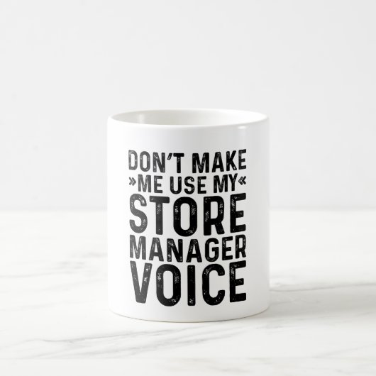 ストアマネージャーの声を使わせないで コーヒーマグカップ (中央)