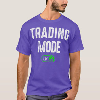 ストックトレーディングモードオン – 日トレーダーの衣装ストック Tシャツ
