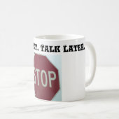ストップストップTalking Sign - Coffee Mag コーヒーマグカップ (正面右)