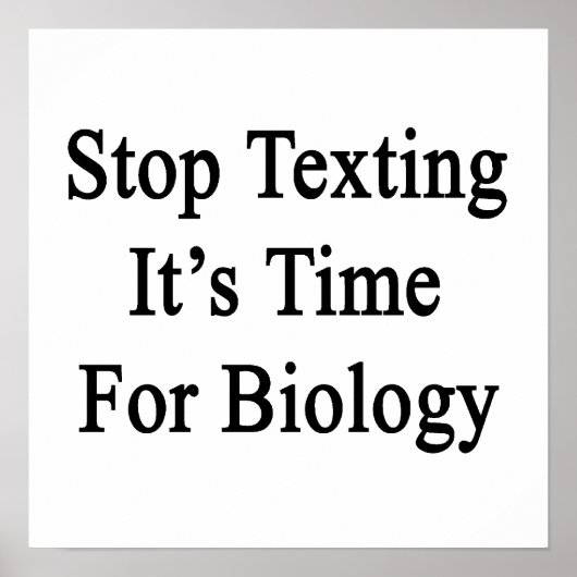 ストップメールや文字を打つ生物学の時だ ポスター (正面)