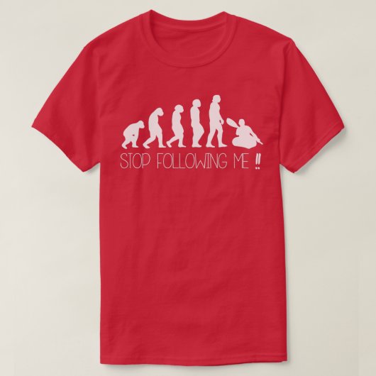 ストップ後を追MEボート進化の誕生日 Tシャツ (デザイン正面)