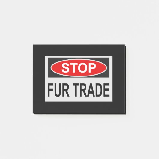 ストップ毛皮貿易赤字 ポストイット (正面)