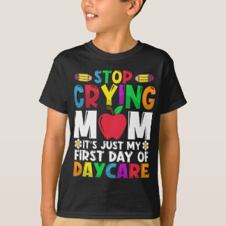 ストップ泣き叫びママ保育園の初日よ Tシャツ