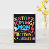 ストップ泣き叫びママIt'；は私の最初の日だけ カード (黄色い花)