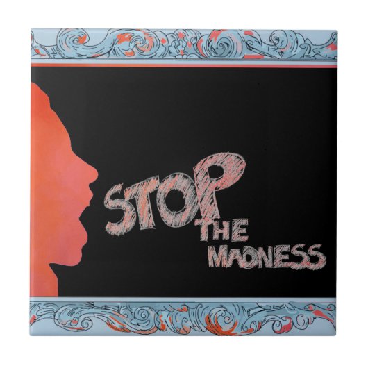 ストップ狂気 タイル (正面)
