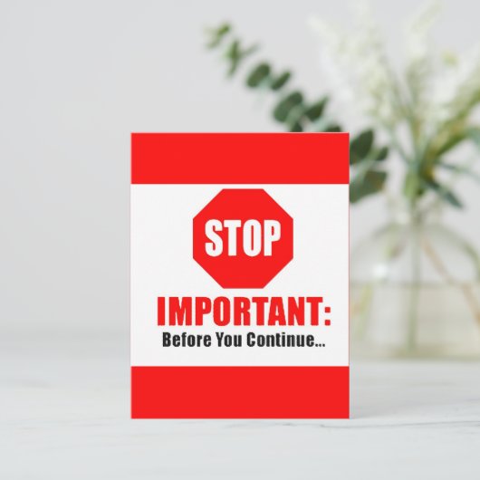 ストップ続ける前に重要な印おもしろい警告 ポストカード (スタンド正面)