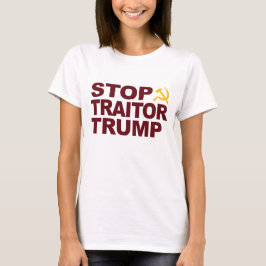 「ストップ裏切り者トランプ」女子Tシャツ Tシャツ