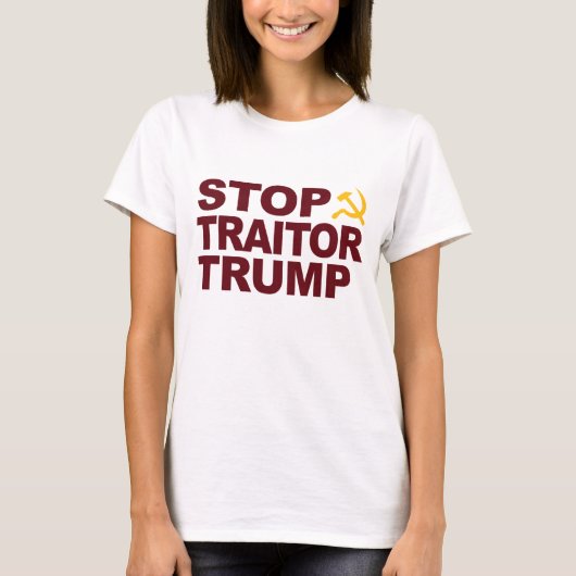 「ストップ裏切り者トランプ」女子Tシャツ Tシャツ (正面)