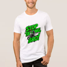 ストップ・トーキング・ブロ - 大胆なアティチュードTシャツ・トリブレンド