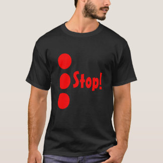 ストップ！ Tシャツ