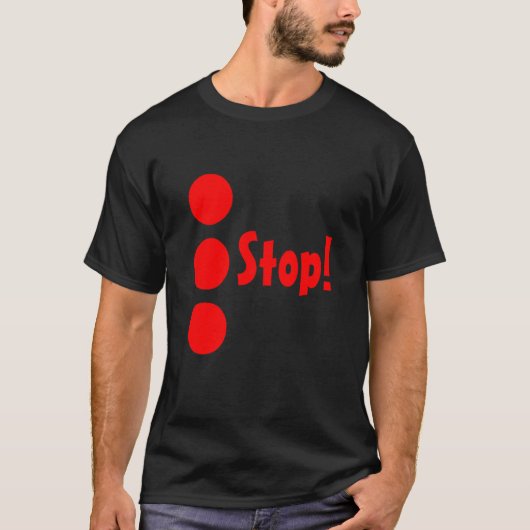 ストップ！ Tシャツ (正面)