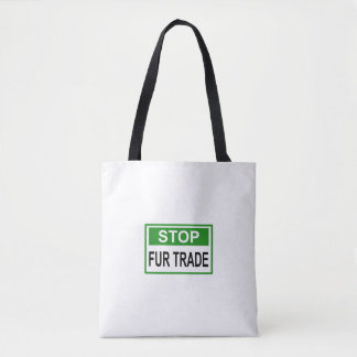 ストップFur Trade Sign Green トートバッグ