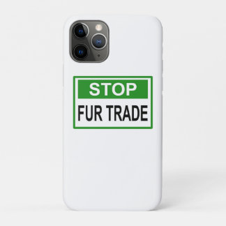 ストップFur Trade Sign Green iPhone 11 Proケース