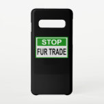 ストップFur Trade Sign Green Samsung Galaxy S10ケース<br><div class="desc">ストップ毛貿易。着用者は誰でも手に血を付けている。毛並に嫌だ毛皮が殺人だ。アンチファートレーダーに対するスローガンを持つファーデザイン。動物の権利と保護のために立ち上がる。</div>