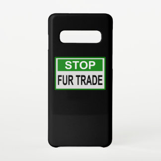 ストップFur Trade Sign Green Samsung Galaxy S10ケース